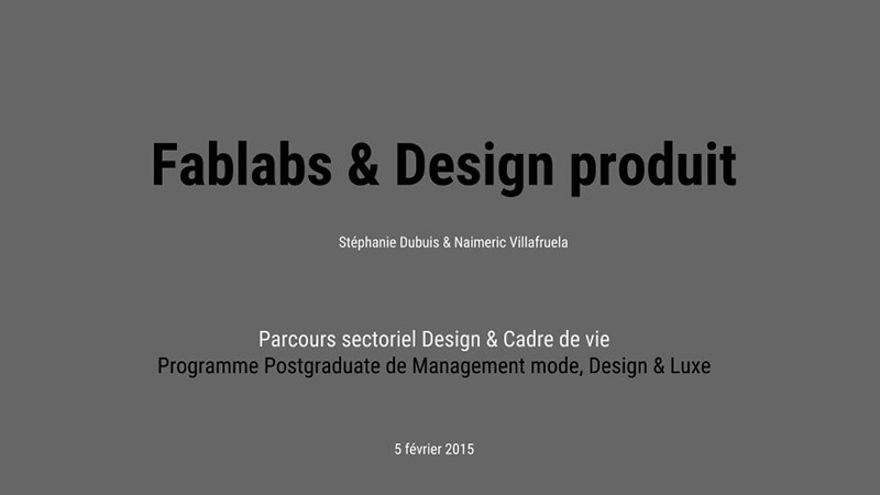 FABlabs et Design Produit - IFM - Dubuis / Villafruela