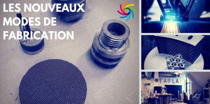 Nouveaux modes de fabrication seminaire evry sciences et innovations
