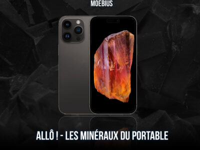 Allô! les Minéraux des portables